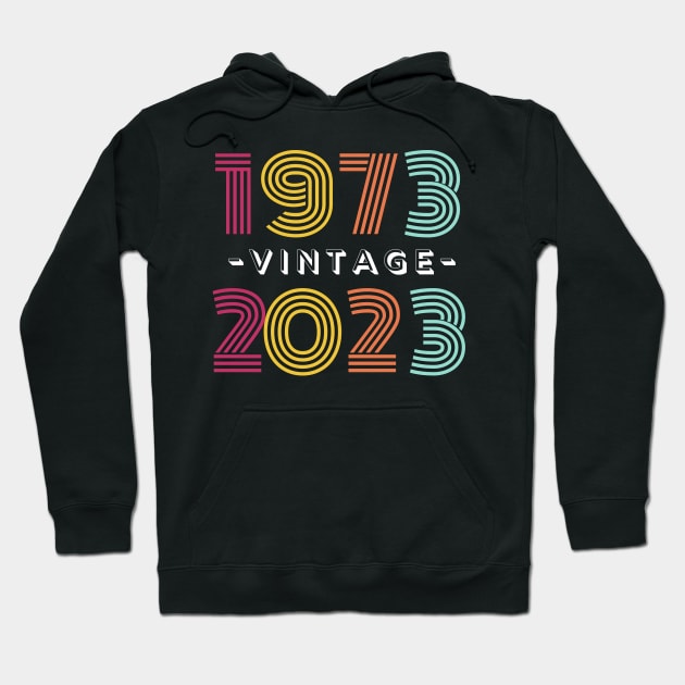 1973 Vintage 2023, 50th Birthday Anniversary, Colorful Retro Hoodie by docferds